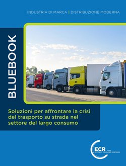 Cover Bluebook_Soluzioni per affrontare la crisi del trasporto su strada_GS1 Italy.jpg