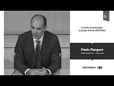 Il valore di partecipare ai gruppi di lavoro Ecr Italia: il parere di P. Rangoni - Carrefour Italia 